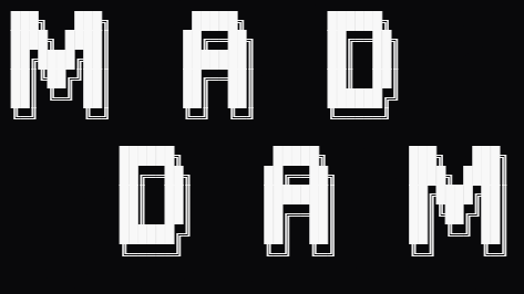 MAD-DAM